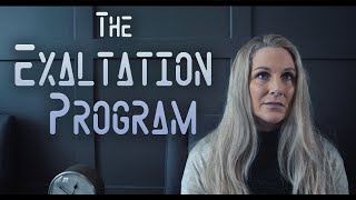 The Exaltation Program - Short Film