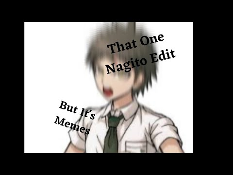 That One Nagito Edit But It's Danganronpa Memes (read desc)