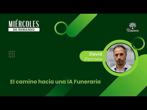 El camino hacia una IA Funeraria - Miércoles de Remanso