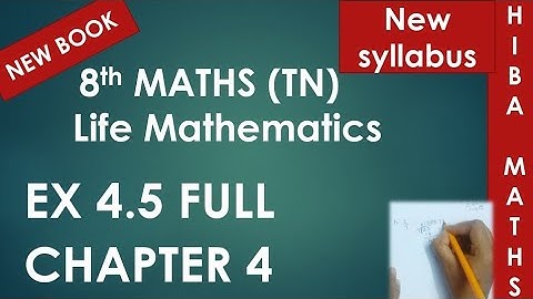 8th maths chapter 4 exercise 4.5 full answers tn samacheer hiba maths
