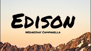 [1hour][Lyrics] Wednesday Campanella - Edison