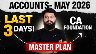 CA Foundation Accounts Last 3 Days Strategy I CA Foundation May 2026 #cafoundationaccountsmarathon