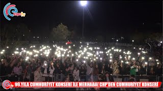 99.YILA CUMHURİYET KONSERİ İLE MERHABA! CHP’DEN CUMHURİYET KONSERİ