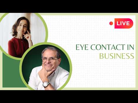 The Power of Eye Contact in Business