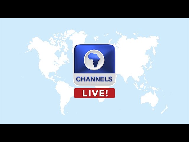 Channels Television  - LIVE class=
