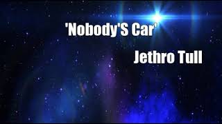 &#39;Nobody&#39;S Car&#39; (Jethro Tull Cover)
