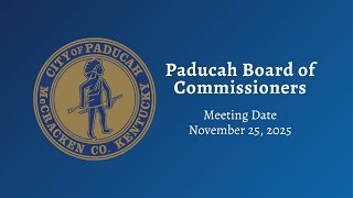 Paducah City Commission Meeting - November 25, 2025