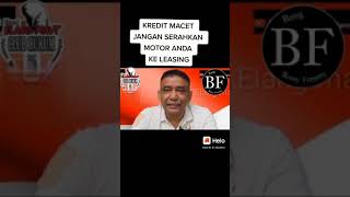 KREDIT MACET JANGAN SERAHKAN MOTOR ANDA KE LEASING