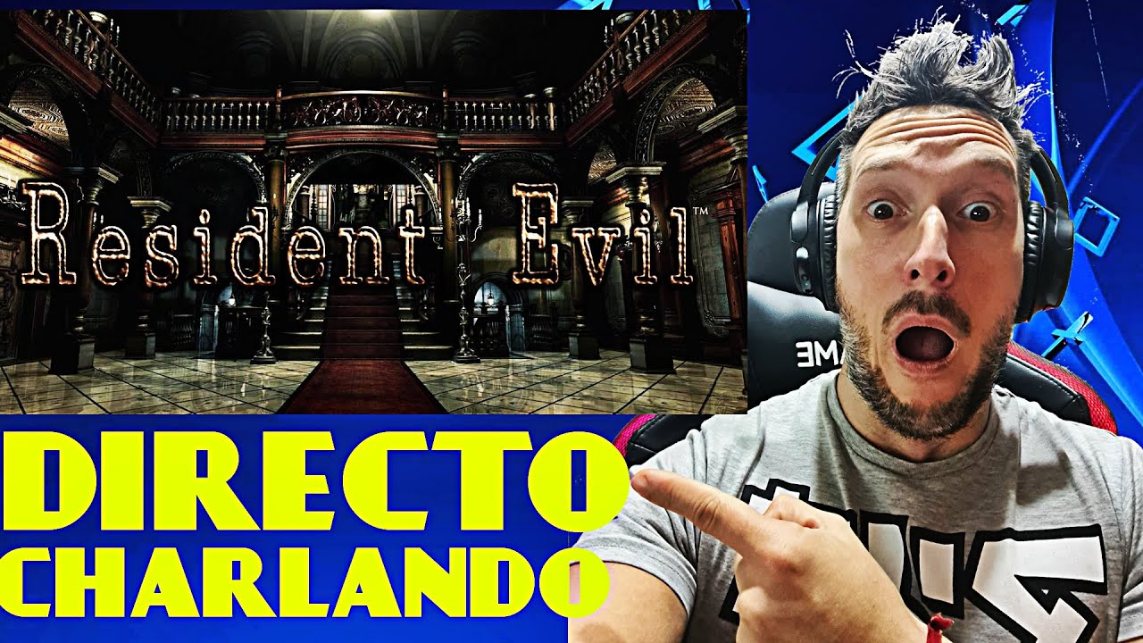 CHARLA EN DIRECTO Resident evil 1 remake el origen en Español gamefox