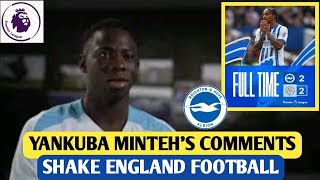 🔥🔥🔥Yankuba Minteh: Aiming for Champions League Qualification with Brighton