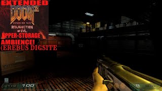 Extended Doom 3 ROE Upper Storage Ambience!