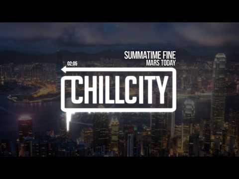 Mars Today - Summatime Fine (Prod. by esta)