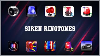 Popular 10 Siren Ringtones Android Apps screenshot 2