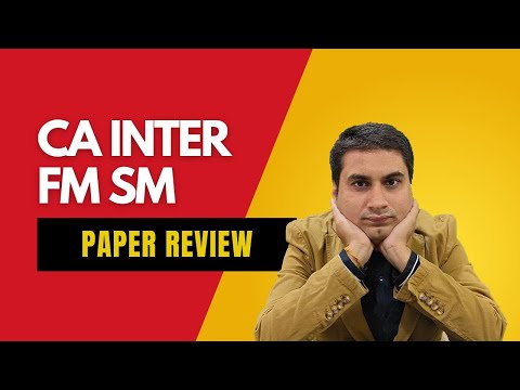 CA Inter FM SM Paper Review May 2024 