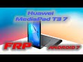 FRP Huawei MediaPad T3 7 Сброс гугл аккаунта