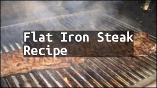Recipe Flat Iron Steak Recipe