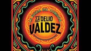 LA DELIO VALDEZ  - Tamborero De Michoacán chords