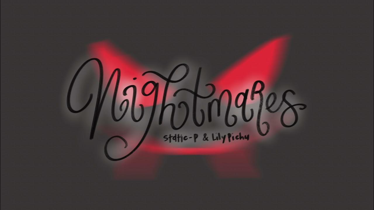 nightmares [staticp + lilypichu] piano cover // with lyrics in