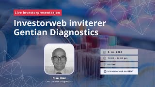 Investorweb inviterer: Gentian Diagnostics