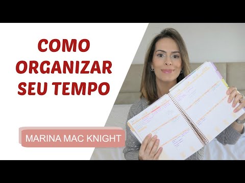 Vídeo: Como Planejar O Tempo De Uma Jovem Mãe Para Acompanhar Tudo?