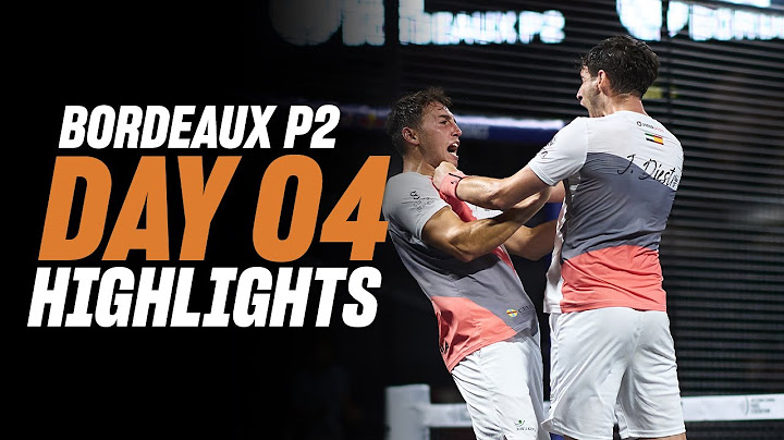 Bordeaux Premier Padel P2 🇫🇷🎾: Day 4 - Round of 16 – Men's Highlight