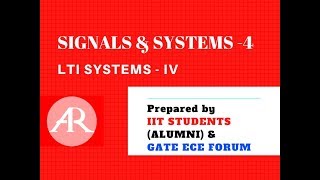 SIGNALS&SYSTEMS -4 (LTI-IV)