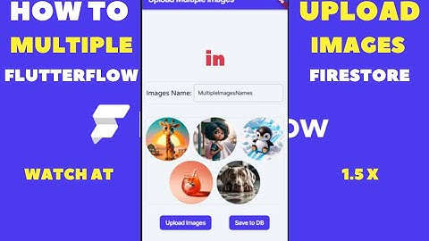How to Upload Multiple Images in Flutterflow & Firestore | Step-by-Step Tutorial