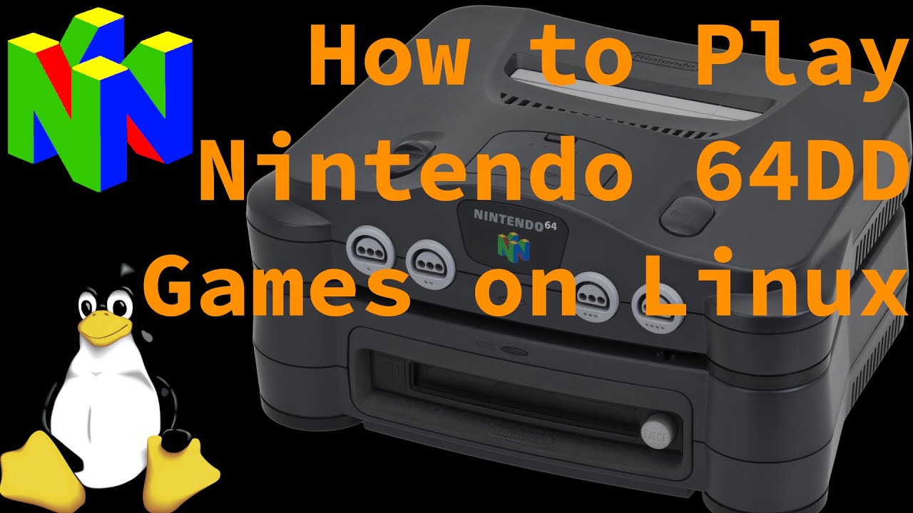 How to Play Nintendo 64 and 64DD Games on Linux