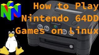 How to Play Nintendo 64 and 64DD Games on Linux screenshot 5