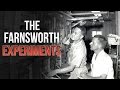 "The Farnsworth Experiments" Creepypasta