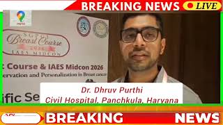 लखनऊ में "SGPGI ब्रेस्ट कोर्स 2026" और "IAES MIDCON" का भव्य आयोजन...