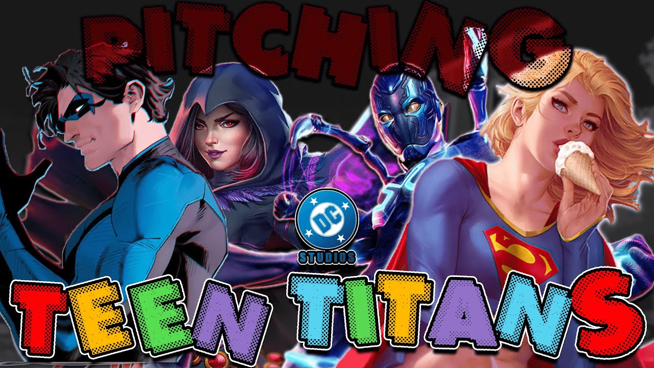 Pitching DCU Teen Titans
