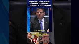Depois de reunião com Moraes, Alcolumbre encontrou um culpado