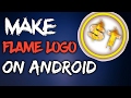 Make FLAME logo on android using PS Touch | Sereno Tech