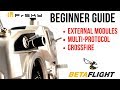 FrSky Beginner Guide EP2 // Internal & External Modules , TBS Crossfire & Multiprotocol