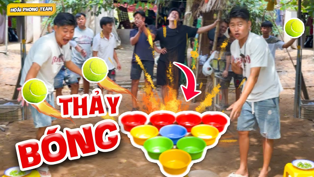 Cười Bể Bụng Với Trò Chơi Thảy Bóng Trúng Thưởng | Team Hoài Phong TV