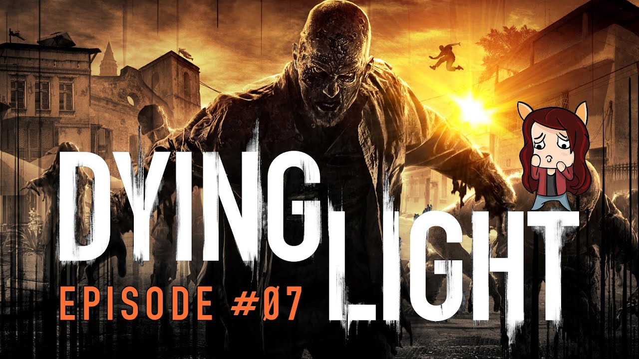 gaming logo Dying Light: 07 (First Assignment) - Hordes, Shmordes