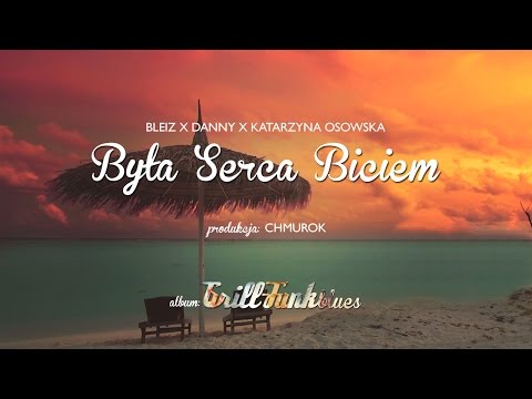 Była serca biciem ft. Danny & Katarzyna Osowska 