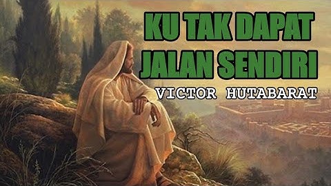 Victor Hutabarat - Ku Tak Dapat Jalan Sendiri (Official Video Remastered) (1996)