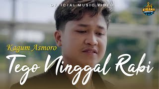 Kagum Asmoro - Tego Ninggal Rabi (Official Music Video)