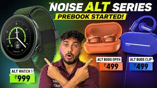 Noise ALT Watch 1 Pre-Book Kaise Kare ? | Noise ALT Buds Open & Clip Pre-Booking Process