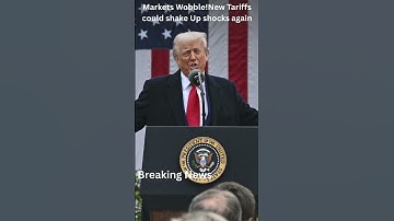 Markets Wobble! New Tariffs could shake up stocks again#news #trump #short #usa #trendingshorts