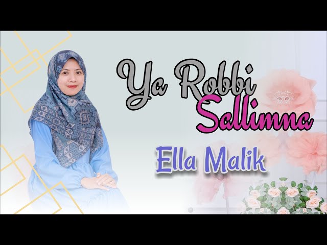 YA ROBBI SALLIMNA (Versi Ki Shawunggaling) Cover Ella Malik class=