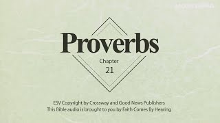 Book of Proverbs Chapter 21 | Audio Bible with text (ESV)