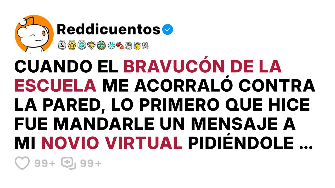 Cuando El BRAVUCÓN De La ESCUELA Me Acorraló, Mandé Un Mensaje a MI NOVIO VIRTUAL Pidiéndole Ayuda.