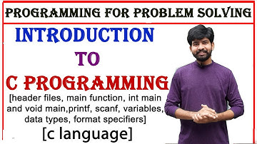 introduction to c programming | header files, printf, scanf, main function , variables, data types
