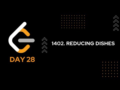 DAY 28 | 1402. Reducing Dishes | LeetCode 1402 | JAVA
