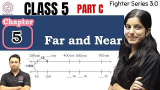 Class 5 new Maths mela book || Far and Near || Chapter 5 Part C || NCERT | By Saloni ma'am