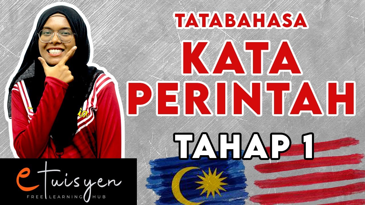 [eTuisyen] TAHAP 1 BAHASA MELAYU: Bab Tatabahasa - Kata Perintah