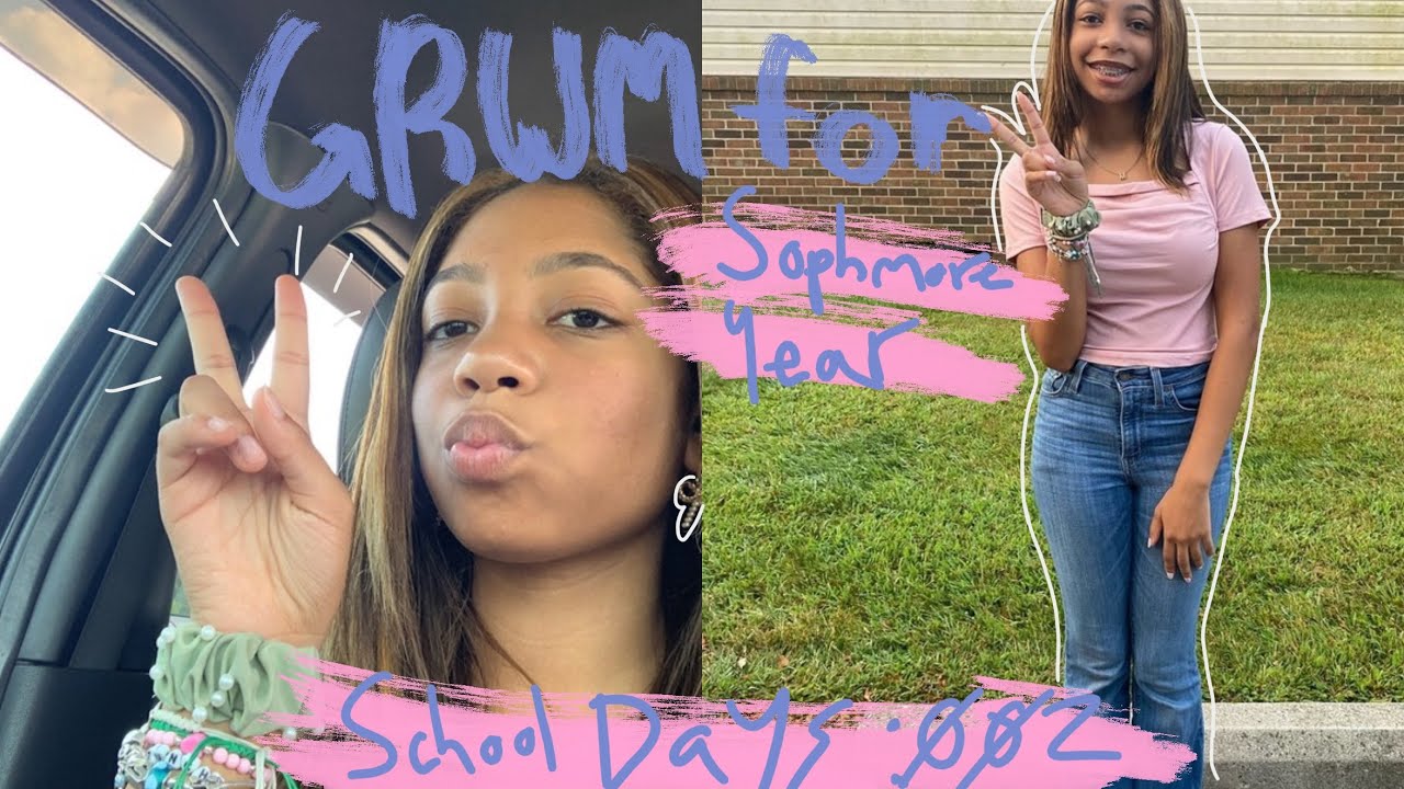 GRWM for the first day of SOPHOMORE YEAR; School Days Ep:002